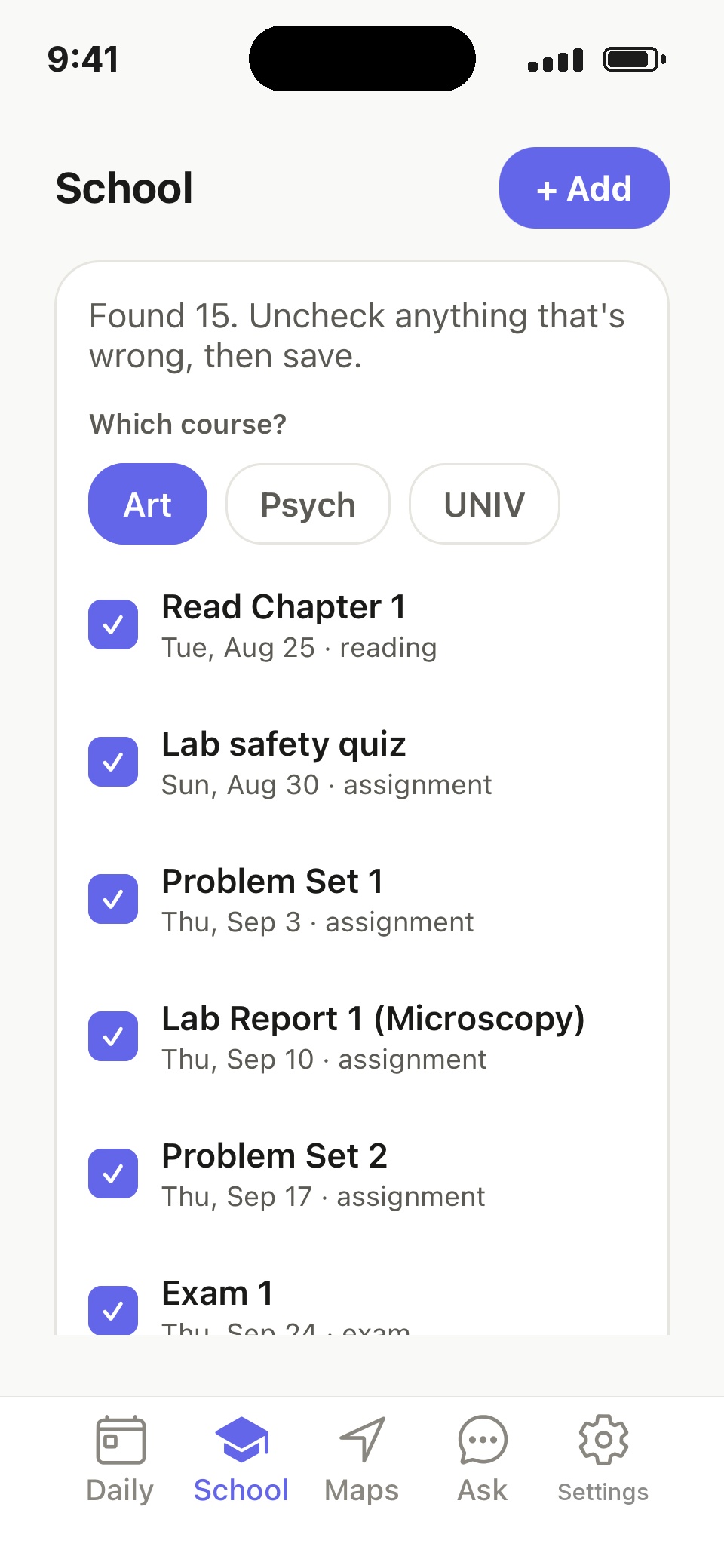 The School tab after reading a syllabus, listing the assignments it found with the message Found 15, uncheck anything that is wrong, then save